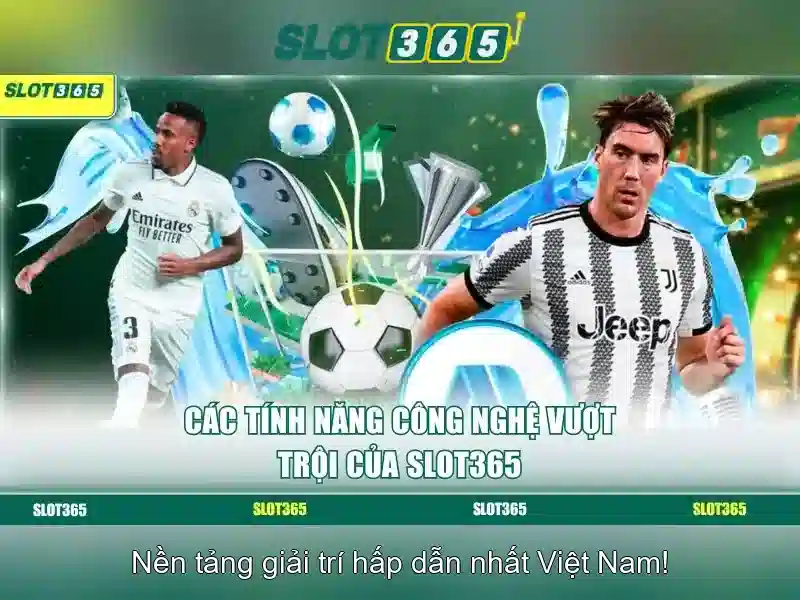 Slot365 – Nền tảng máy đánh bạc trực tuyến hiện đại