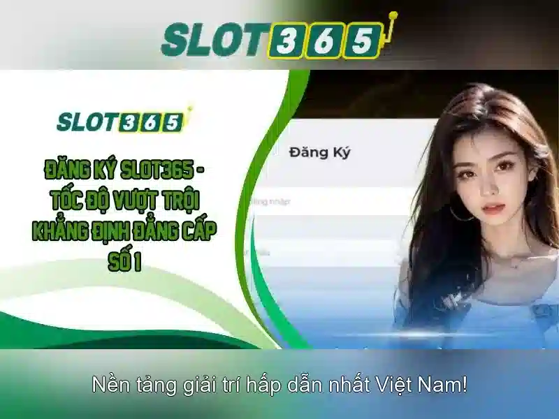 Slot365 - Nền tảng slot trực tuyến hiện đại